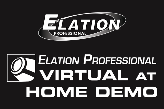 Elation Professional presents “Virtual at Home Demo” series